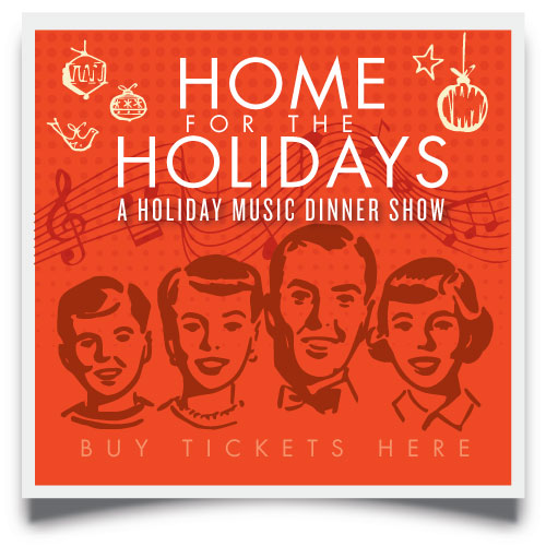 home for the holidays music dinner theater